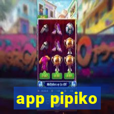 app pipiko